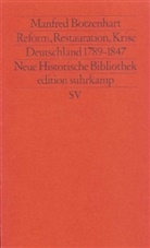Manfred Botzenhart - Reform, Restauration, Krise