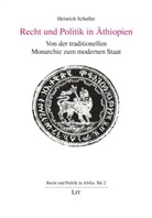 Heinrich Scholler - Recht und Politik in Äthiopien