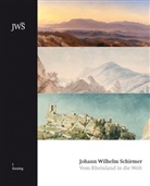 Johann W. Schirmer, Bettin Baumgärtel, Bettina Baumgärtel, Irene Haberland, Irene Haberland u a, Marcell Perse - Johann Wilhelm Schirmer - Bd.1: Katalog
