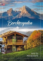 Marika Hildebrandt - Berchtesgaden and its Attractions