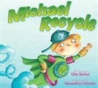 Ellie Bethel, Alexandra Colombo, Alexandra Colombo - Michael Recycle