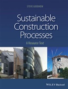 S Goodhew, Steve Goodhew - Sustainable Construction Processes
