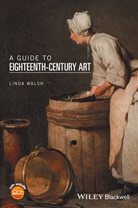 Formerly of the, L Walsh, Linda Walsh, Linda (Independent Scholar Walsh, Walsh Linda - Guide to Eighteenth-Century Art