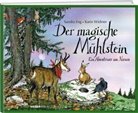 Sandra Eng, Karin Widmer, Karin Illustriert von Widmer - Der magische Mühlstein