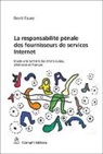 David Equey - La responsabilité pénale des fournisseurs de services Internet