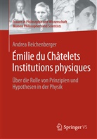 Andrea Reichenberger - Émilie du Châtelets Institutions physiques
