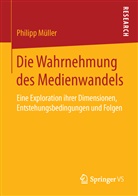 Philipp Müller - Die Wahrnehmung des Medienwandels