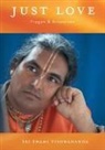 Sri Swami Vishwananda - JUST LOVE Fragen & Antworten - Vol.1