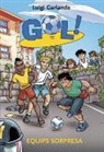 Luigi Garlando, Stefano Turconi - Gol 36. Equips sorpresa