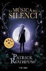 Patrick Rothfuss - La música del silenci