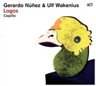Gerardo Nunez, Gerardo&amp;Wakenius Nunez, Gerardo Núñez, Ulf Wakenius - Logos, 1 Audio-CD (Audio book)