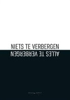 Harry Vaandrager, Carine Weve - Niets te verbergen, alles te verbergen