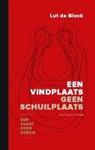 Lut de Block, Wina Bogaert - Een vindplaats geen schuilplaats