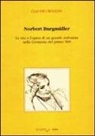 Claudio Bolzan - Norbert Burgmüller. La vita e l'opera di un grande sinfonista nella Germania del primo 800