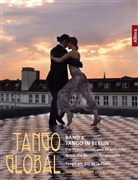 Ral Sartori, Ralf Sartori - Tango global. Bd.2