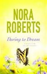 Nora Roberts - Daring To Dream