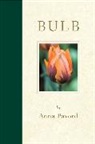 Anna Pavord - Bulb