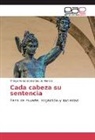 Thiago Perez Bernardes de Moraes - Cada cabeza su sentencia