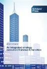 Johan Leibbrandt - An integrated strategy execution framework for cities