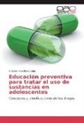 Christian Paul Paez Cajas - Educación preventiva para tratar el uso de sustancias en adolescentes