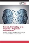 Valentina Suárez - Freud, Berkeley y la muerte. Algunas reflexiones
