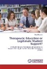 Sean Richards - Therapeutic Education or Legitimate Student Support?