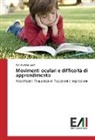 Sandra Mattavelli - Movimenti oculari e difficoltà di apprendimento