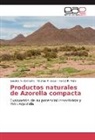 Susana Borkosky, Susana A Borkosky, Susana A. Borkosky, Andrea Sosa, Andrea M Sosa, Andrea M. Sosa... - Productos naturales de Azorella compacta