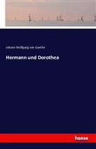 Johann Wolfgang von Goethe - Hermann und Dorothea