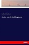 Berthold Auerbach - Goethe und die Erzählungskunst