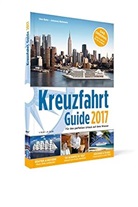 Uw Bahn, Uwe Bahn, Johannes Bohmann, Johannes u a Bohmann - Kreuzfahrt Guide 2017