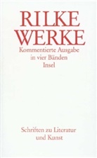 Rainer M Rilke, Rainer Maria Rilke, Hors Nalewski - Werke, Kommentierte Ausgabe - 4: Schriften zu Literatur und Kunst