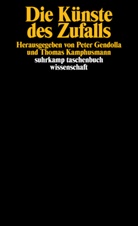 Gendolla, Gendolla, Peter Gendolla, Thoma Kamphusmann, Thomas Kamphusmann - Die Künste des Zufalls