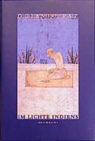 Octavio Paz - Im Lichte Indiens