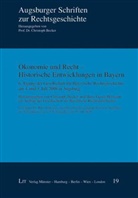 Becke, Bert, Birk u a, Becke, Christoph Becker, Herman... - Ökonomie und Recht - Historische Entwicklungen in Bayern