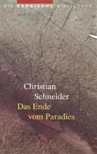 Christian Schneider - Das Ende vom Paradies