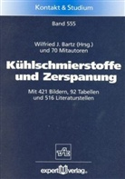 Wilfrie J Bartz - Kühlschmierstoffe und Zerspanung