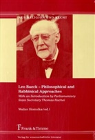 Walte Homolka, Walter Homolka - Leo Baeck - Philosophical and Rabbinical Approaches