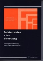 BAUMANN, Baumann, Klaus-Diete Baumann, Klaus-Dieter Baumann, Klau D Baumann, Kalverkämper... - Fachtextsorten - in - Vernetzung