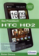 Rainer Gievers - Das Praxisbuch HTC HD2