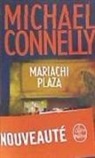 Michael Connelly, Connelly-m - Mariachi Plaza