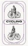 George Herschell, Jerome K. Jerome, Barry Pain, Charles Spencer, Charles Various Spencer, Various - Cycling: The Craze of the Hour