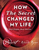 Rhonda Byrne - How the Secret Changed My Life