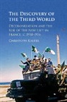 Christoph Kalter, Christoph (Freie Universitat Berlin) Kalter, Kalter Christoph - Discovery of the Third World