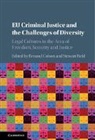 Renaud (Universite De Nantes Colson, Renaud Field Colson, Renaud Colson, Colson Renaud, Stewart Field, Field Stewart - Eu Criminal Justice and the Challenges of Diversity