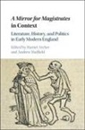 Harriet Archer, Harriet (University of Newcastle Upon Tyne Archer, Harriet Hadfield Archer, Harriet Archer, Harriet (University of Newcastle upon Tyne) Archer, Andrew Hadfield... - Mirror for Magistrates in Context