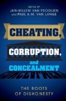 Jan Willem van Prooijen, Jan-Willem van Prooijen, Jan-Willem Van Lange Prooijen, Paul A. M. Van Lange, Lange Paul A. M. van, Jan-Willem van Prooijen... - Cheating, Corruption, and Concealment