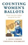 J. Kevin Corder, J. Kevin (Western Michigan University) Wol Corder, J. Kevin Wolbrecht Corder, Corder J. Kevin, Christina Wolbrecht, Wolbrecht Christina - Counting Women''s Ballots