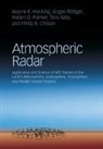 Phillip B. (University of Oklahoma) Chilson, Chilson Phillip B., Wayne Hocking, Wayne K. Hocking, Wayne K. (University of Western Ontario) Hocking, Wayne K. Rottger Hocking... - Atmospheric Radar