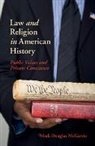 Mark Douglas Mcgarvie - Law and Religion in American History